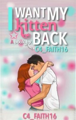 I Want My Kitten Back (Book 2 of MBBF/BB)