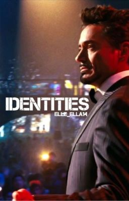 Identities || Tony Stark