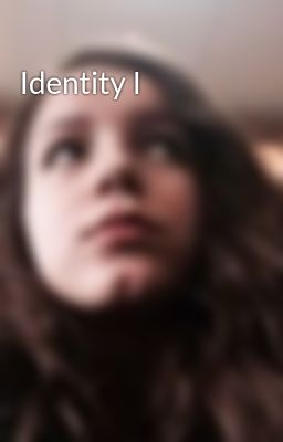 Identity I