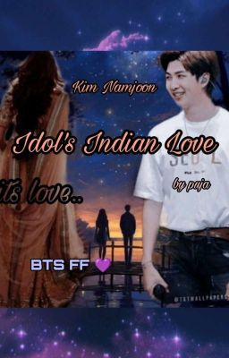 IDOL'S INDIAN LOVE...!! Kim Namjoon FF!!BTS FF..