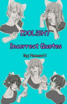 IDOLiSH7 Incorrect Quotes 1