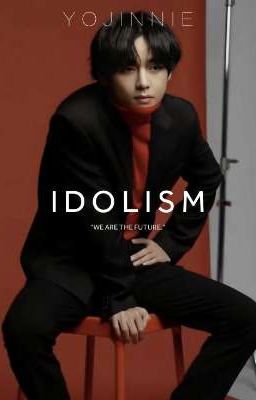 IDOLISM