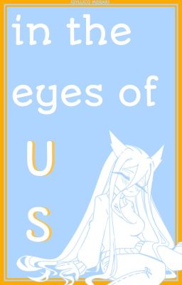 IE  ||  in the eyes of [us]