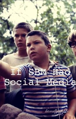 If Stand By Me Had Social Media