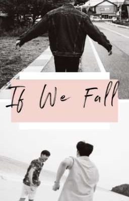 If We Fall