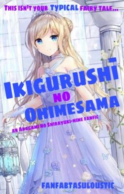 Ikigurushī no Ohimesama (The Breathless Princess)