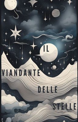 Il viandante delle stelle