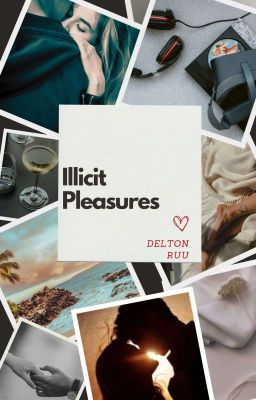 Illicit Pleasures