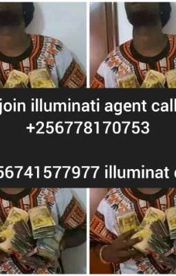 illuminati agent in uganda call+256778170753/+256741577977