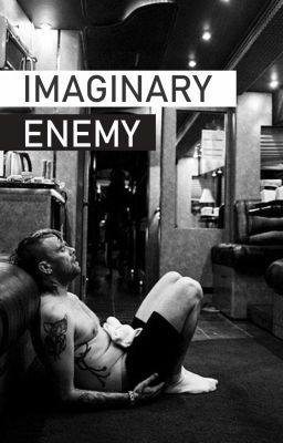 Imaginary Enemy + Other Short Fics & 1shots