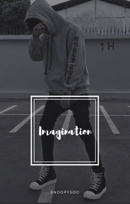 Imagination || XiuChen ✩