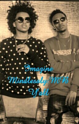 Imagine Mindlessly:MB Y'all