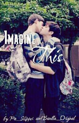 Imagine This (boyxboy)