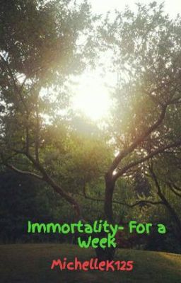 Immortality For a Week- A Percy Jackson Fanfic