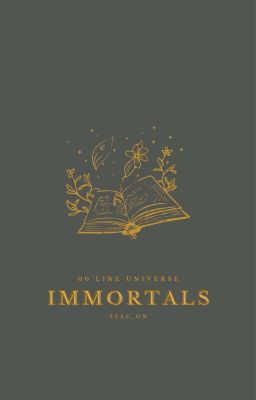 [ ✓ ] IMMORTALS | 00 Line 