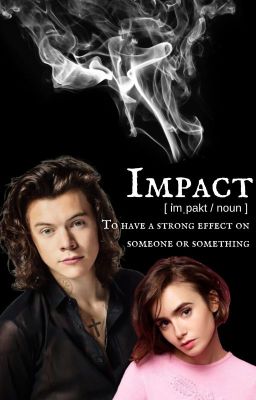 Impact (H.S. AU) (COMPLETED)