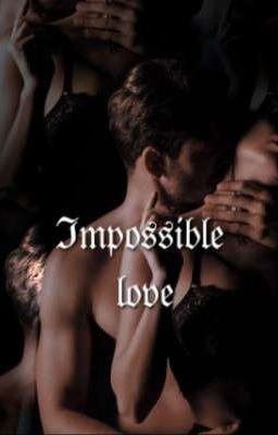 Impossible love