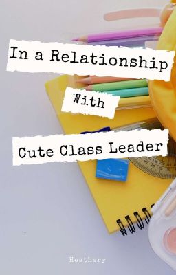 In A Relationship with Cute Class Leader [ YM ] ✅