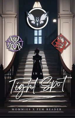 IN A TIGHT SPOT (Arlecchino x La Signora x Kafka x Fem Reader)