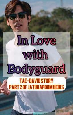 In Love with Bodyguard 