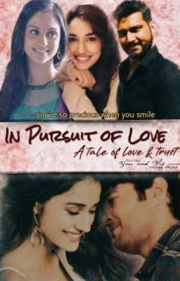 In Pursuit of Love - A Tale of Love and Trust 