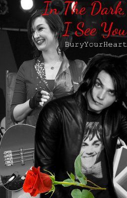 In The Dark, I See You (Lindsey and Gerard Way fan-fiction)