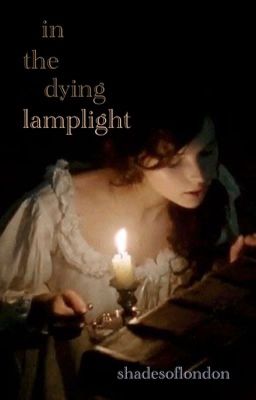 in the dying lamplight