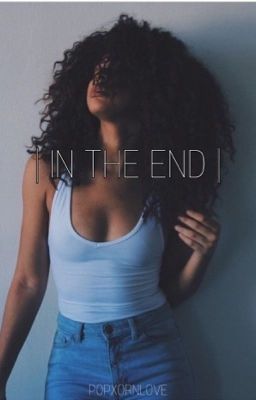 | In The End |