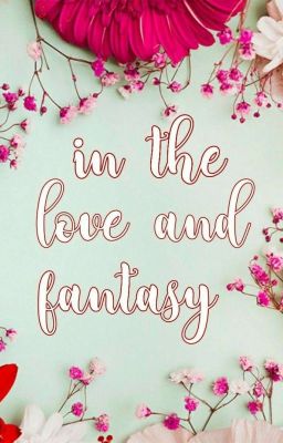 In The Love And Fantasy