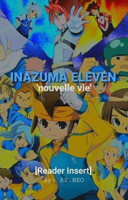 INAZUMA ELEVEN [Reader Insert]