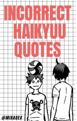 Read Stories incorrect haikyuu quotes  - TeenFic.Net