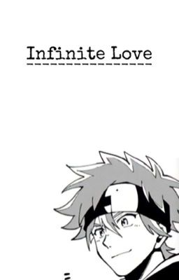 ~Infinite Love~ Reki x Reader