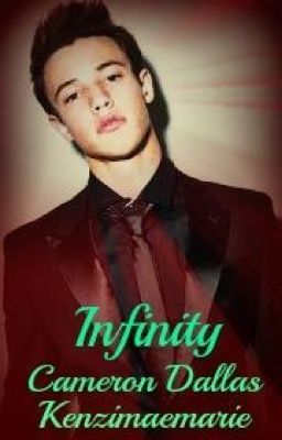 Infinity(Cameron Dallas)