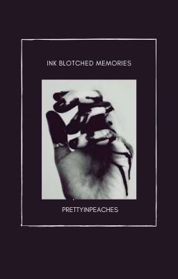 Ink Blotched Memories