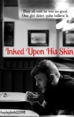 Inked Upon His Skin (James Arthur)