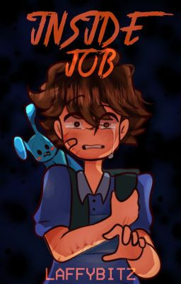 Inside Job (FNAF: SB Rewrite)