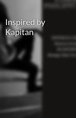 Inspired by Kapitan