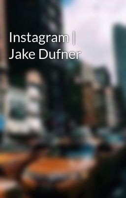 Instagram | Jake Dufner