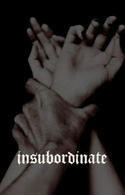 insubordinate (gwynriel)