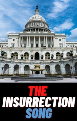 Insurrection of the Capitol Song