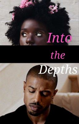 Into the Depths (Complete)