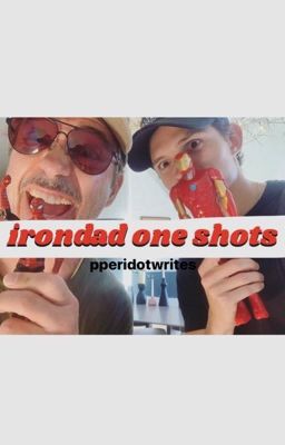 Read Stories Irondad and Spiderson oneshots  - TeenFic.Net