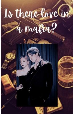 Is there love in a mafia? (English version)