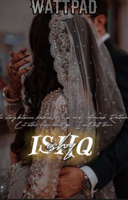 ISHQ [Completed ✓]