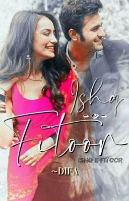 ISHQ-E- FITOOR ✔️