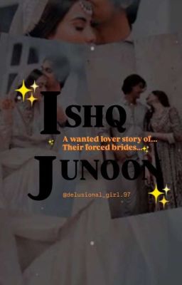 ISHQ JUNOON ✨ Their Forced Royal Bride's 