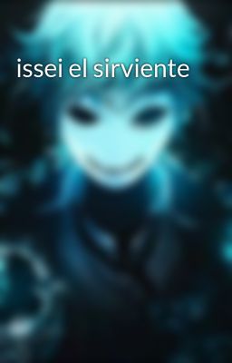 issei el sirviente