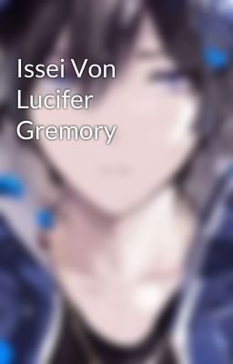 Issei Von Lucifer Gremory