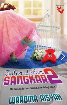 Isteri Dalam Sangkar 2 -  Wardina Aisyah