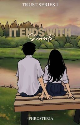 It Ends with Sunsets (Trust Series #1)